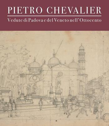 Pietro Chevalier. Ediz. illustrata  - Libro Skira 2016, Cataloghi di arte antica | Libraccio.it