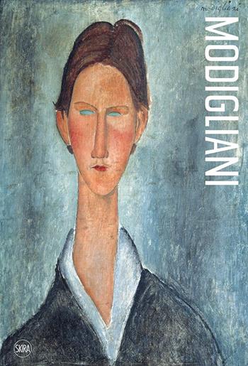 Modigliani. Ediz. a colori - Rudy Chiappini - Libro Skira 2017, Arte moderna | Libraccio.it