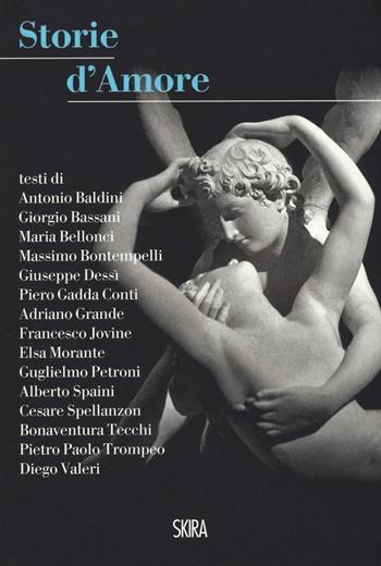 Storie d'amore  - Libro Skira 2017, StorieSkira | Libraccio.it