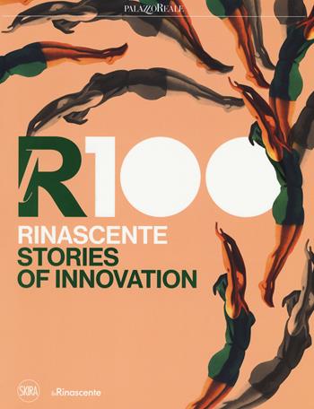 LR100. Rinascente. Stories of innovation. Ediz. a colori  - Libro Skira 2017, Arte moderna. Cataloghi | Libraccio.it