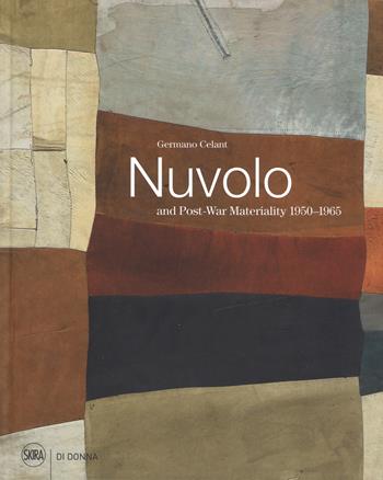 Nuvolo and post-war materiality 1950-1965. Ediz. a colori  - Libro Skira 2018, Di Donna | Libraccio.it