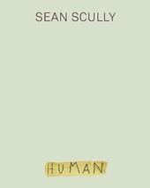 Sean Scully. Human. Ediz. a colori