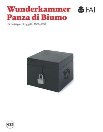 Wunderkammer Panza di Biumo. L'arte dei piccoli oggetti 1966-1992 - Fontana - Libro Skira 2019 | Libraccio.it