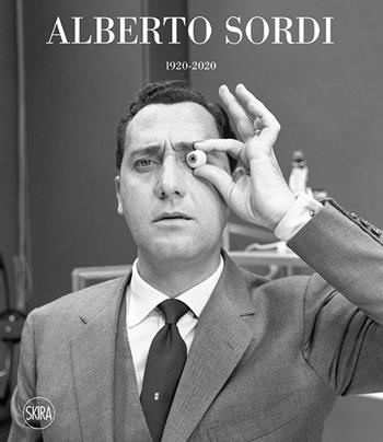 Alberto Sordi 1920-2020. Ediz. a colori  - Libro Skira 2020 | Libraccio.it
