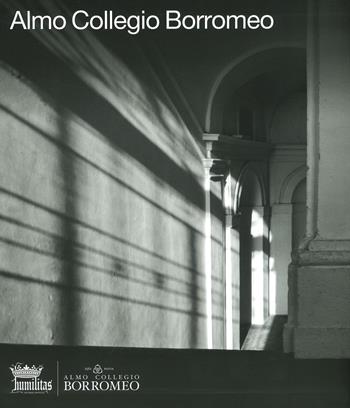 Almo Collegio Borromeo  - Libro Skira 2020, Musei e luoghi artistici | Libraccio.it