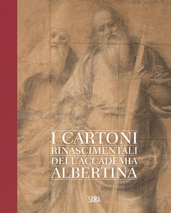 Gaudenzio Ferrari. I cartoni della Pinacoteca Albertina. Ediz. a colori  - Libro Skira 2021, Arte antica. Cataloghi | Libraccio.it
