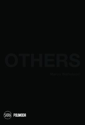 Others. Ediz. illustrata - Marco Bartolucci - Libro Skira 2021, Cataloghi | Libraccio.it