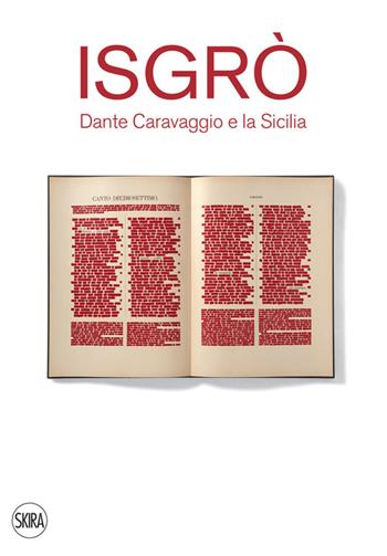 Isgrò. Dante Caravaggio e la Sicilia - Marco Bazzini, Bruno Corà - Libro Skira 2022, Arte moderna. Cataloghi | Libraccio.it