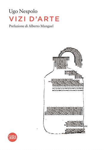 Vizi d’Arte - Ugo Nespolo - Libro Skira 2022, Saggi Skira | Libraccio.it