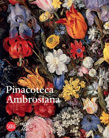 Pinacoteca ambrosiana  - Libro Skira 2023, Musei e luoghi artistici | Libraccio.it