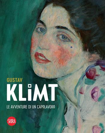 Gustav Klimt. Le avventure di un capolavoro. Ediz. a colori  - Libro Skira 2023, Accademia di Mendrisio. I cataloghi | Libraccio.it