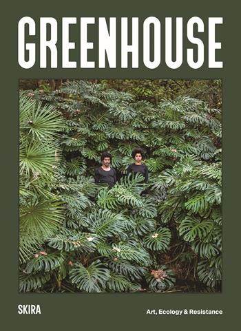 Greenhouse. Portugal Pavilion 60th International Art Exhibition. La Biennale di Venezia. Ediz. illustrata - Monica de Miranda - Libro Skira 2024, Arte contemporanea | Libraccio.it