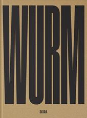 Erwin Wurm. Dreamers. Ediz. italiana e inglese