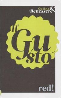 Il gusto - Elena M. Bajetta - Libro Red Edizioni 2010, 5 sensi | Libraccio.it