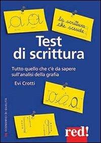 Test di scrittura - Evi Crotti - Libro Red Edizioni 2013, Economici di qualità | Libraccio.it