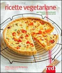 Ricette vegetariane - Chloe Coker, Jane Montgomery - Libro Red Edizioni 2014, Grandi manuali | Libraccio.it