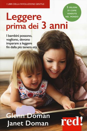Leggere prima dei 3 anni - Glenn Doman, Janet Doman - Libro Red Edizioni 2019, Economici di qualità | Libraccio.it