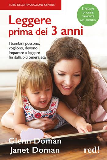 Leggere prima dei 3 anni - Glenn Doman, Janet Doman - Libro Red Edizioni 2019, Economici di qualità | Libraccio.it