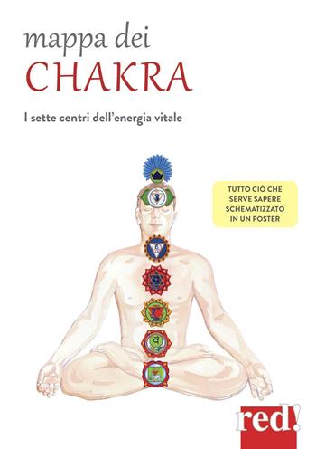 Mappa dei chakra. I setti centri dell'energia vitale  - Libro Red Edizioni 2018, Mappe | Libraccio.it