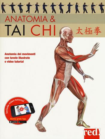 Anatomia & tai chi. Ediz. a colori. Con video tutorial - David Curto Secanella, Isabel Romero Albiol - Libro Red Edizioni 2018, Discipline | Libraccio.it