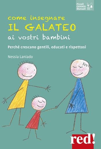 Come insegnare il galateo ai vostri bambini - Nessia Laniado - Libro Red Edizioni 2022, Piccoli grandi manuali | Libraccio.it