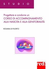 Progettare e condurre un corso di accompagnamento alla nascita e alla genitorialità