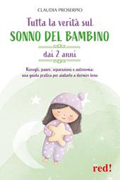 Tutta la verità sul sonno del bambino dai 2 anni