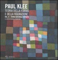 Teoria della forma e della figurazione. Ediz. illustrata. Vol. 2: Storia naturale infinita - Paul Klee - Libro Mimesis 2010 | Libraccio.it
