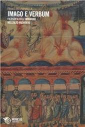 Imago e verbum. Filosofia dell'immagine nell'alto Medioevo