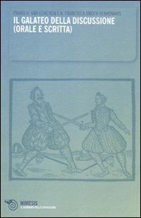 Il galateo della discussione (orale e scritta) - Frans H. Van Eemeren, Francisca A. Snoek-Henkemans - Libro Mimesis 2011, Il quadrato delle opposizioni. Elenchos | Libraccio.it