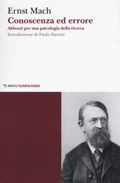 Conoscenza ed errore. Abbozzi per una psicologia della ricerca