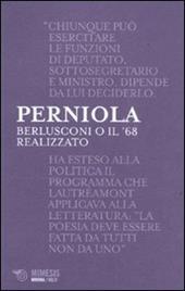 Berlusconi o il '68 realizzato