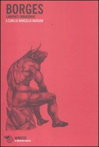 Borges. Labirinti immaginari  - Libro Mimesis 2011, Il caffè dei filosofi | Libraccio.it
