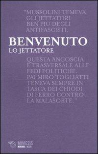Lo jettatore - Sergio Benvenuto - Libro Mimesis 2011, Minima / Volti | Libraccio.it