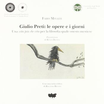 Giulio Preti: le opere e i giorni - Fabio Minazzi - Libro Mimesis 2012, Centro internazionale insubrico. Studi | Libraccio.it