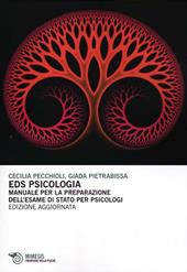 EDS psicologia. Manuale per la preparazione dell'esame di Stato per psicologi
