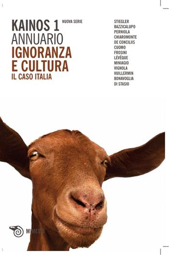 Kainos. Vol. 1: Ignoranza e culturale. I  - Libro Mimesis 2020 | Libraccio.it