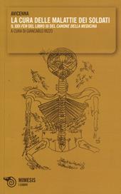 La cura delle malattie dei soldati. Il XXII «fen» del libro III del «Canone della medicina»