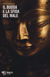 Il Budda e la sfida del male