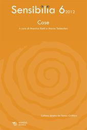 Sensibilia. Vol. 6: Cose.