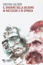 Il divenire della bildung in Nietzsche e in Spinoza