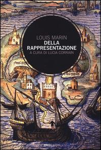 Della rappresentazione - Louis Marin - Libro Mimesis 2014, Insegne | Libraccio.it