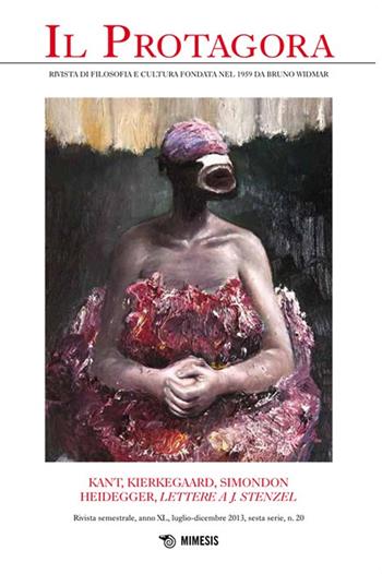 Il Protagora. Vol. 20: Kant, Kierkeggard, Simondon. Heidegger, Lettea J. Stenzel  - Libro Mimesis 2014 | Libraccio.it