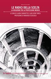 Le radici della scelta. La vocazione per la professione medica
