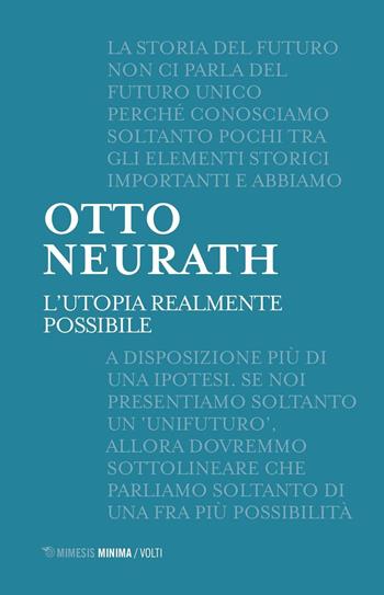 L' utopia realmente possibile - Otto Neurath - Libro Mimesis 2017, Minima / Volti | Libraccio.it