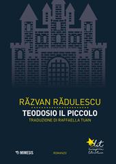 Teodosio il piccolo. Con Segnalibro
