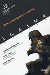 Ágalma. Vol. 32: Arte, letteratura e crimine