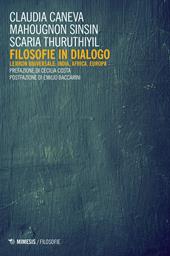 Filosofie in dialogo. Lexikon universale: India, Africa, Europa