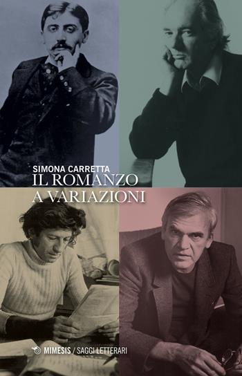 Il romanzo a variazioni - Simona Carretta - Libro Mimesis 2019, Saggi letterari | Libraccio.it