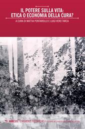 Il potere sulla vita: etica o economia della cura?